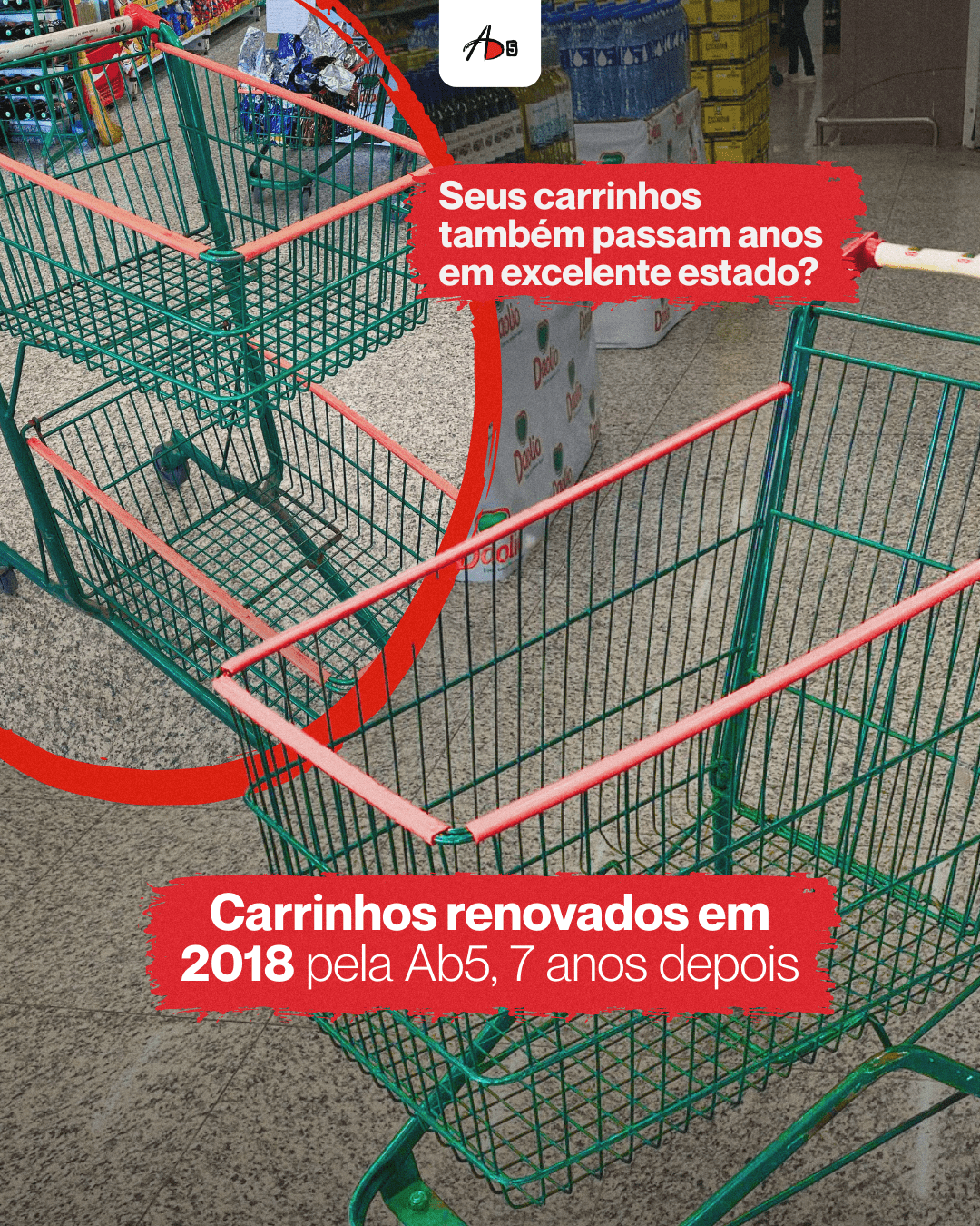 carrinho de supermercado em evidência mostrando que estão renovados há 7 anos.